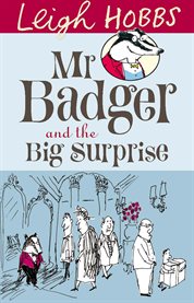 Mr Badger and the big surprise cover image