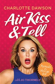 Air kiss & tell: memoirs of a blow-up doll cover image