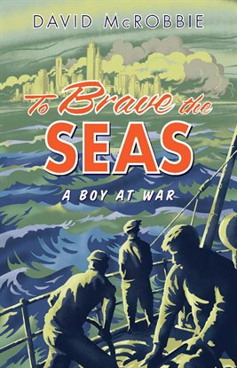 Cover image for To Brave the Seas