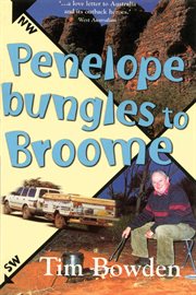 Penelope Bungles to Broome cover image