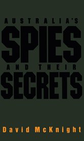 Australia's spies and their secrets cover image