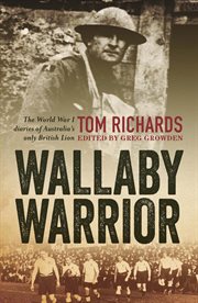 Wallaby warrior: the World War I war diaries of Australia's only British Lion cover image