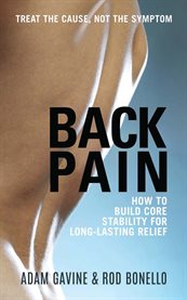 Back pain: how to build core stability for long-lasting relief cover image