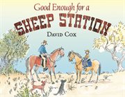 Good enough for a sheep station cover image