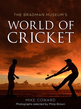 Cover image for Bradman Museum's World of Cricket