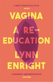 Vagina : a re-education cover image
