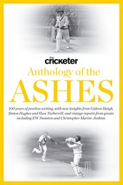The Cricketer anthology of the Ashes cover image