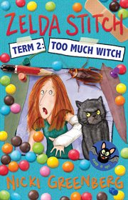 Term two : too much witch cover image