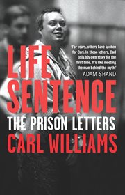 Life Sentence : My Last Eighteen Months cover image
