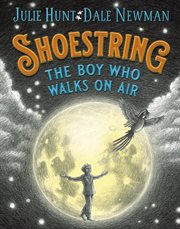 Shoestring : the Boy Who Walks on Air cover image