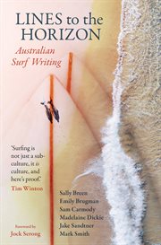 Lines to the Horizon : Australian Surf Writing cover image