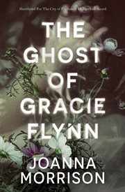 The Ghost of Gracie Flynn cover image