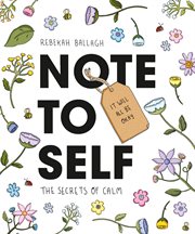 Note to self : the secrets of calm cover image