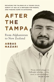 After the Tampa : From Afghanistan to New Zealand cover image