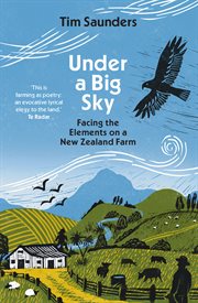 Under a big sky : Facing the elements on a New Zealand Farm cover image