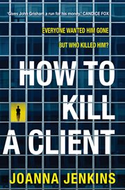 How to Kill a Client cover image