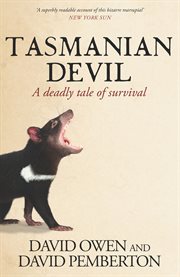 Tasmanian Devil : A deadly tale of survival cover image