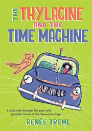 The Thylacine and the Time Machine cover image