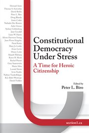 Constitutional democracy under stress : a time for heroic citizenship cover image