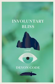 Involuntary bliss cover image