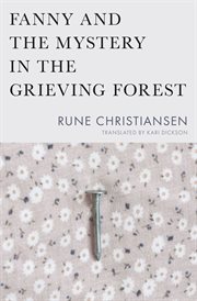 Fanny and the mystery in the grieving forest cover image