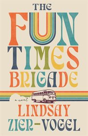 The Fun Times Brigade cover image