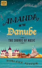 Amanda on the Danube: the sounds of music cover image
