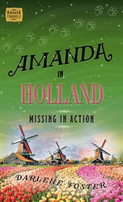 Amanda in Holland : missing in action cover image