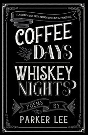 Coffee days, whiskey nights cover image