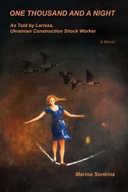 One Thousand and a Night as Told by Larissa, Construction Shock-Worker cover image