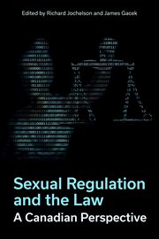 Sexual regulation and the law : a Canadian perspective cover image