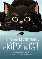 The Curious Misadventures of Kitty the Cat cover image