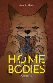 Homebodies : Stories cover image