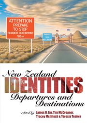 New Zealand identities: departures and destinations cover image