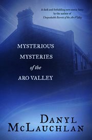 Mysterious mysteries of the Aro Valley cover image