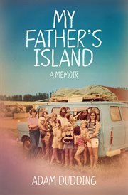 My father's island : a memoir cover image