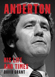 Anderton : His Life and Times cover image