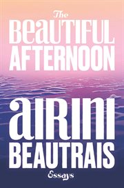 The Beautiful Afternoon cover image