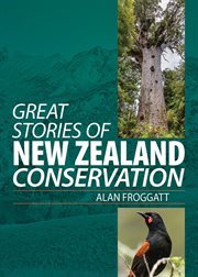 Great Stories of New Zealand Conservation cover image