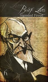 Brief lives: Sigmund Freud cover image