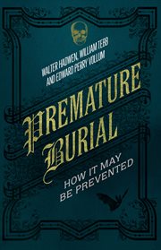 Premature burial : how it may be prevented cover image