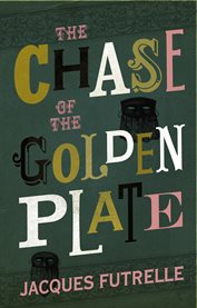 The Chase of the Golden Plate cover image
