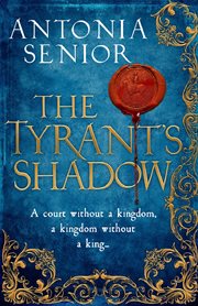The tyrant's shadow cover image