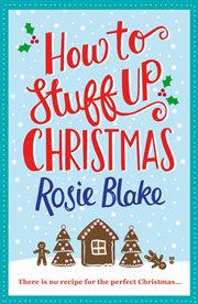 How to stuff up Christmas cover image