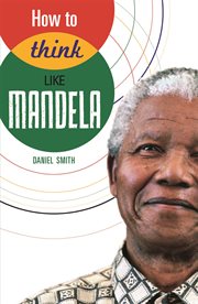 How to think like Mandela cover image