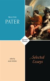 Selected essays of Walter Pater cover image