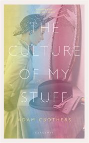 The culture of my stuff cover image