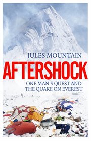 Aftershock : the quake on Everest and one man's quest cover image