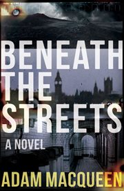 Beneath the streets cover image