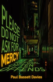 Please do not ask for mercy as a refusal often offends cover image
